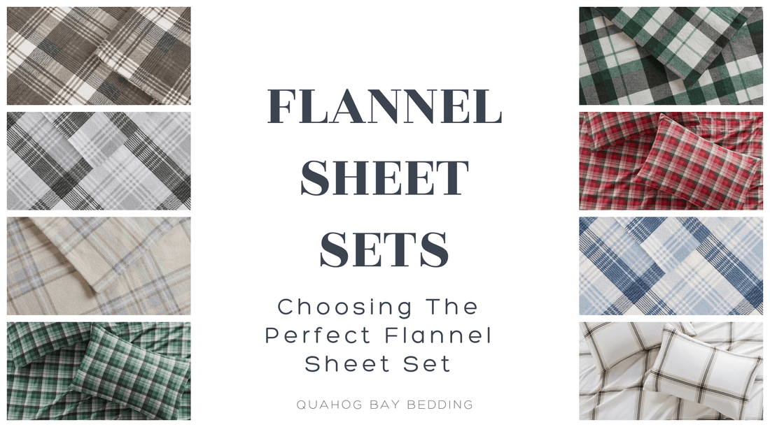 Flannel Sheet Sets - Choosing The Perfect Flannel Sheet Set - Quahog Bay Bedding