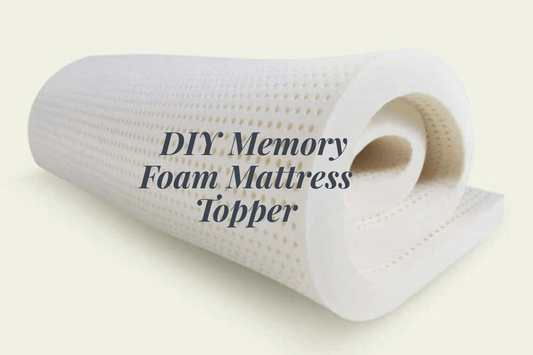 DIY Memory Foam Mattress Topper