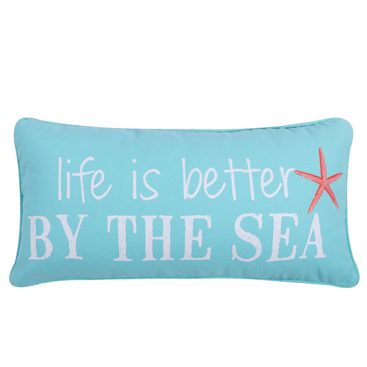 Teal Life Is Better By the Sea Pillow